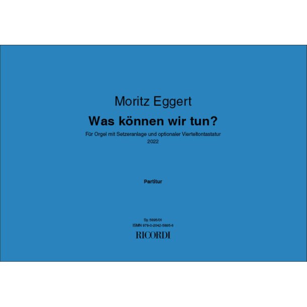 Was k&ouml;nnen wir tun? : F&uuml;r Orgel mit Setzeranlage und optionaler Vierteltontastatur