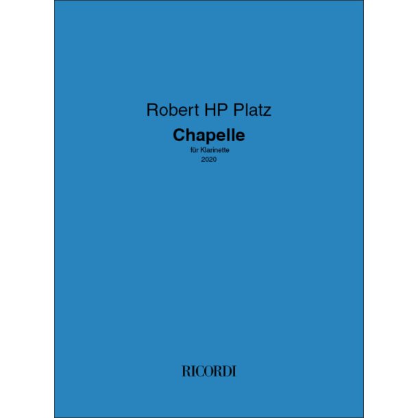 Chapelle : f&uuml;r Klarinette