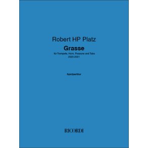 Grasse : für Trompete, Horn, Posaune und Tuba (4 performance scores)
