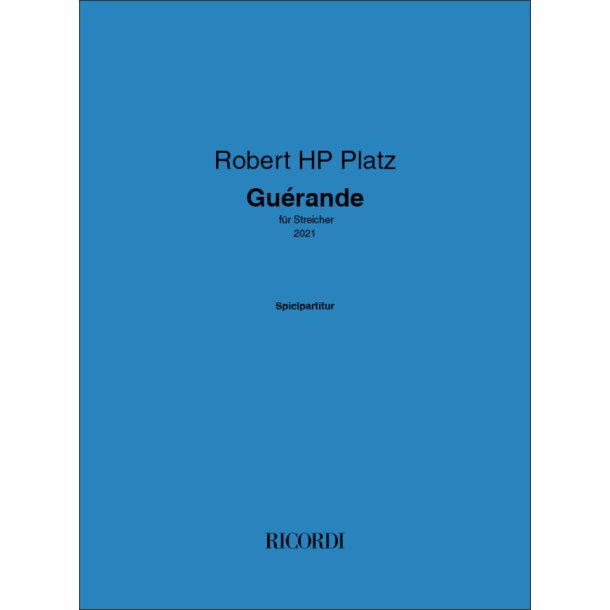 Gu&eacute;rande : f&uuml;r Streicher (5 performance scores)