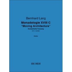 Monadologie XVIII C - "Moving Architecture" : Konzertante Fassung