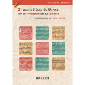 21 leichte Stücke für Gitarre : von der Renaissance bis zur Romantik