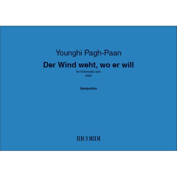 Der Wind weht, wo er will : f&uuml;r Violoncello solo (2022)