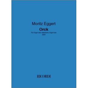 Orck : Für Orgel oder elektrische Orgel Solo 2023