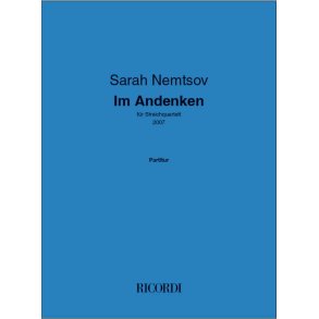 Im Andenken : für Streichquartett (2007)