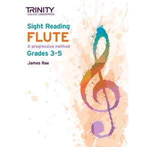Sight Reading Flute: Grades 3-5 : A progressive method