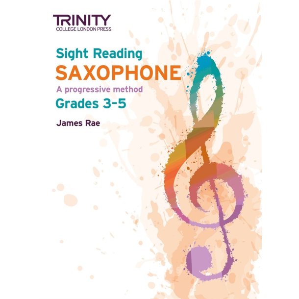 Sight Reading Saxophone: Grades 3-5