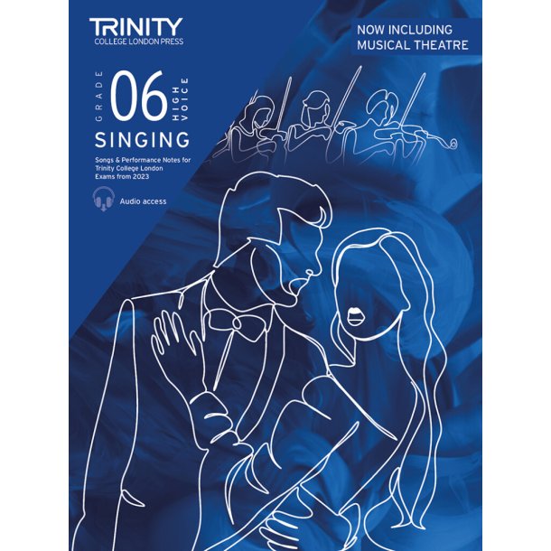 TCL Singing Exam Pieces from 2023 Grade 6 high : Pieces for Trinity College London Exams from 2023