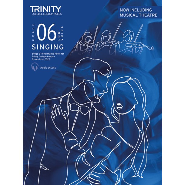 TCL Singing Exam Pieces from 2023 Grade 6 low : Pieces for Trinity College London Exams from 2023