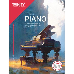 Piano Exam Pieces Plus Exercises 2023 Initial : 12 Pieces for Trinity College London Exams from 2023