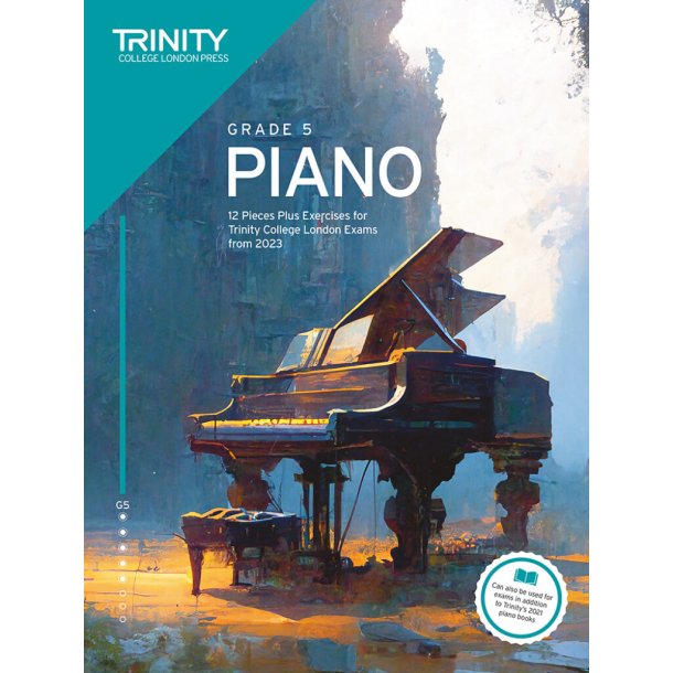Piano Exam Pieces Plus Exercises 2023 Grade 5 : 12 Pieces for Trinity College London Exams from 2023