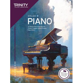 Piano Exam Pieces Plus Exercises 2023 Grade 8 : 12 Pieces for Trinity College London Exams from 2023