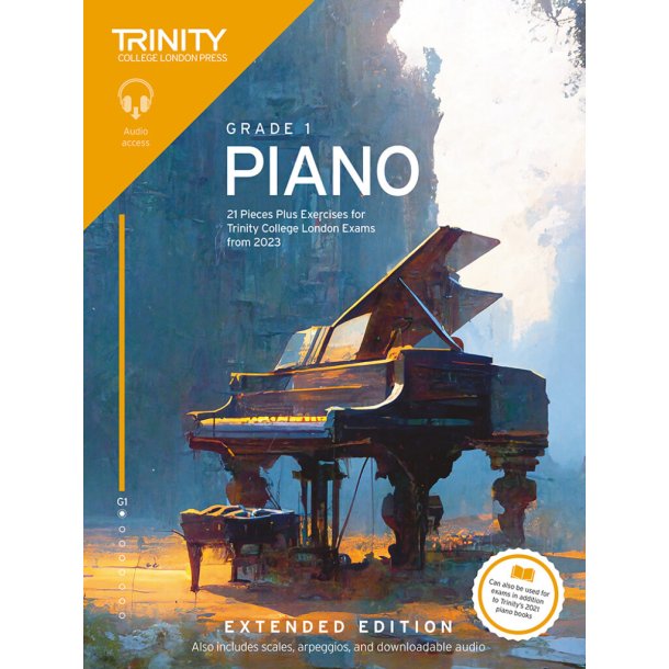 Piano Exam Pieces Plus Exercises 2023 Grade 1 Ext. : 21 Pieces for Trinity College London Exams from 2023 (Extended Ed.)