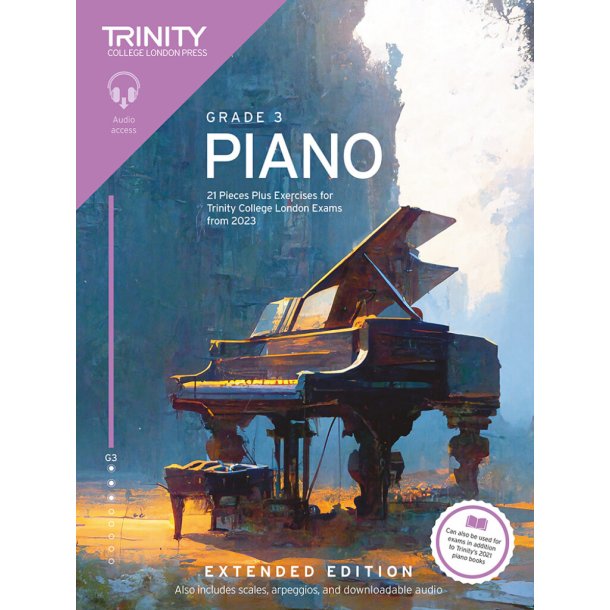 Piano Exam Pieces Plus Exercises 2023 Grade 3 Ext. : 21 Pieces for Trinity College London Exams from 2023 (Extended Ed.)