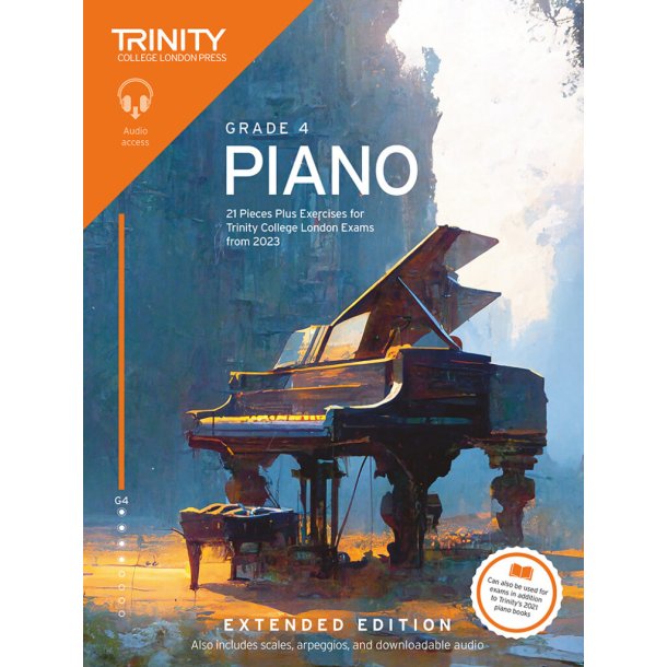 Piano Exam Pieces Plus Exercises 2023 Grade 4 Ext. : 21 Pieces for Trinity College London Exams from 2023 (Extended Ed.)