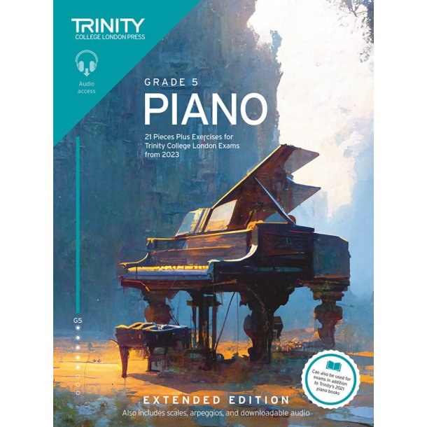 Piano Exam Pieces Plus Exercises 2023 Grade 5 Ext. : 21 Pieces for Trinity College London Exams from 2023 (Extended Ed.)