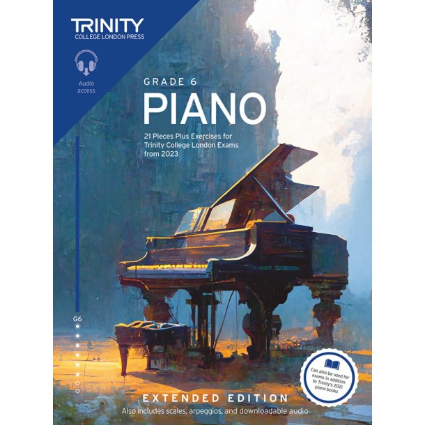 Piano Exam Pieces Plus Exercises 2023 Grade 6 Ext. : 21 Pieces for Trinity College London Exams from 2023 (Extended Ed.)