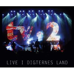 LIVE I DIGTERNES LAND - fotobog om TV-2