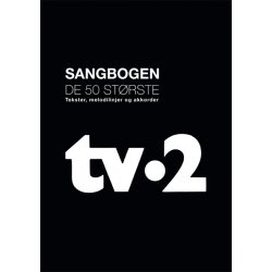 tv-2 Sangbogen tekster, noder og akkorder til de 50 strste