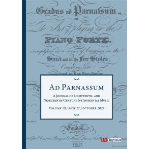 Ad Parnassum - Vol. 19 - No. 37 : A Journal on Eighteenth- and Nineteenth-Century Instrumental Music - October 2021