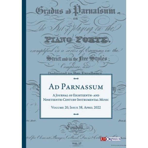 Ad Parnassum - Vol. 20 No. 38 : A Journal On Eighteenth- and Nineteenth Century Instrumental Music