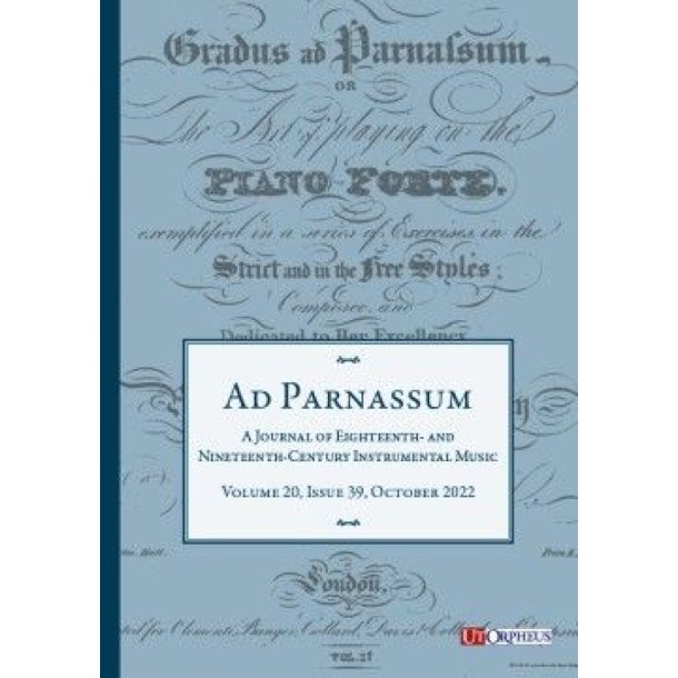 Ad Parnassum - Vol. 20 No. 39 : A Journal On Eighteenth- and Nineteenth Century Instrumental Music