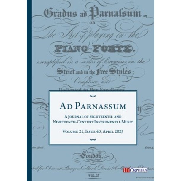 Ad Parnassum - Vol. 21 No. 40 : A Journal On Eighteenth- and Nineteenth Century Instrumental Music