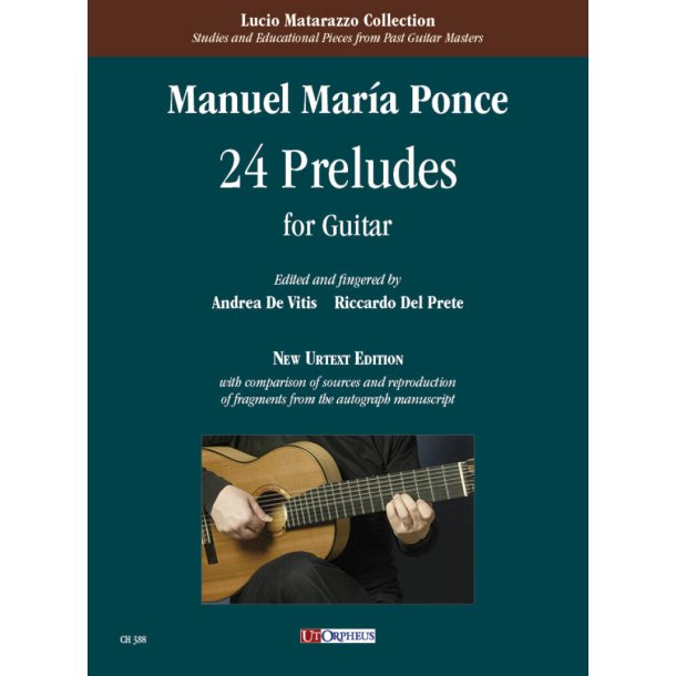 24 Preludi per Chitarra. Nuova edizione Urtext : con comparazione delle fonti e riproduzione di frammenti dal manoscritto autografo