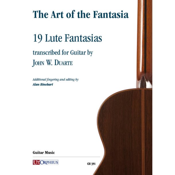 L?Arte della Fantasia : 19 Fantasie per Liuto trascritte per Chitarra da John W. Duarte