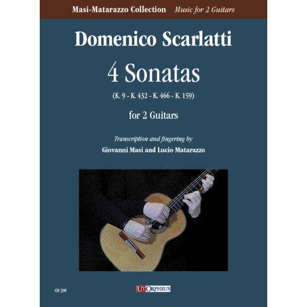 4 Sonate per 2 Chitarre : (K. 9 - K. 432 - K. 466 - K. 159)
