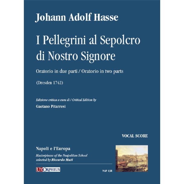 I Pellegrini al Sepolcro di Nostro Signore : Oratorio in due parti