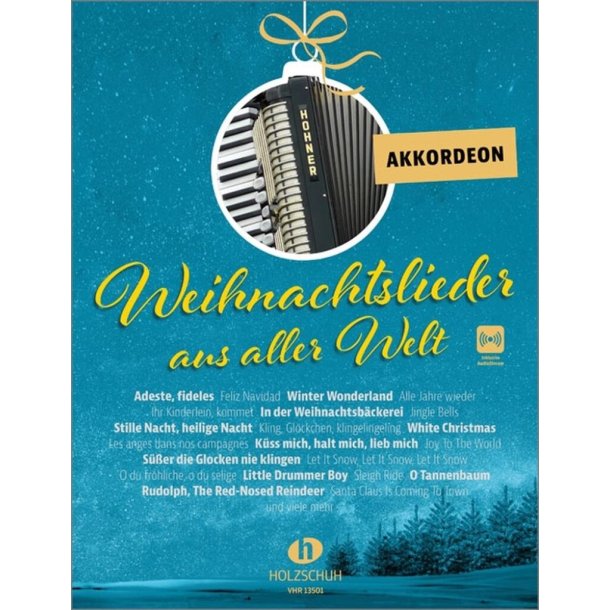 Weihnachtslieder aus aller Welt - Akkordeon : "Die umfassende Sammlung f&uuml;r das Solo-, Duett- oder Gruppenspiel (&Uuml;berarbeitete Neuauflage 2023)"