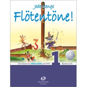 Jede Menge Flötentöne! Band 1