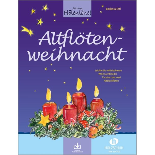Altfl&ouml;tenweihnacht : Leichte bis mittelschwere Weihnachtslieder f&uuml;r eine oder zwei Altblockfl&ouml;ten