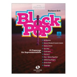 Block Pop : 10 Popsongs Für Sopranblockflöte