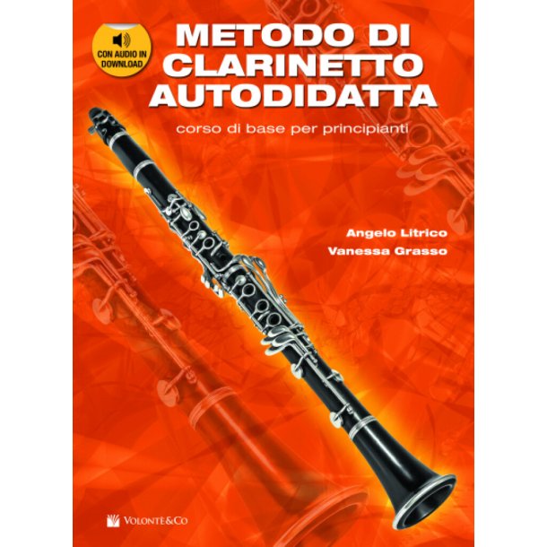 Metodo Di Clarinetto Autodidatta + Audio Download : Corso Di Base Per Principianti