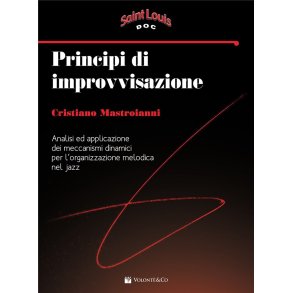 Principi Di Improvvisazione : Analisi Ed Applicazione Dei Meccanismi Dinamici