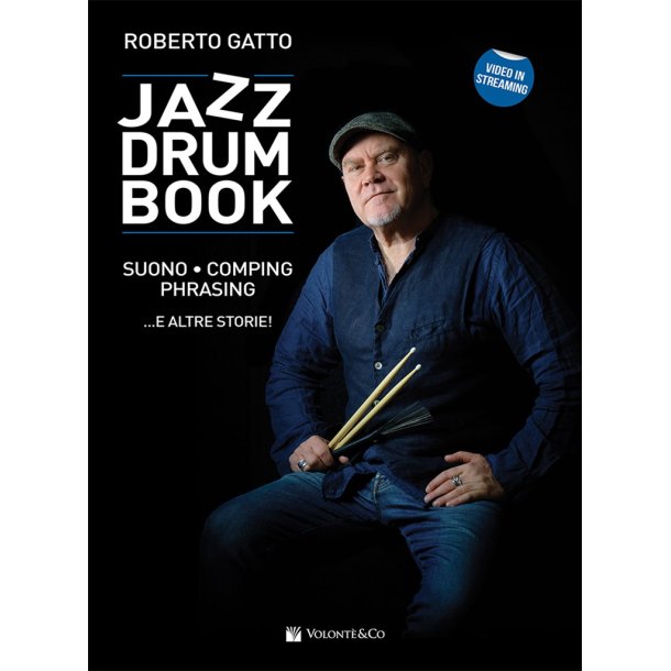 Jazz Drum Book Con Video In Streaming  : Suono - Comping - Phrasing ?e Altre Storie!