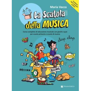 La Scatola Della Musica Con Audio In Download : Corso Completo Di Educazione Musicale Con Giochi e Quiz. Per Scuola Primaria e Scuole Di Musica