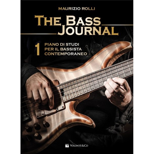 The Bass Journal Vol. 1 : Un Piano Di Studi Per Il Bassista Contemporaneo