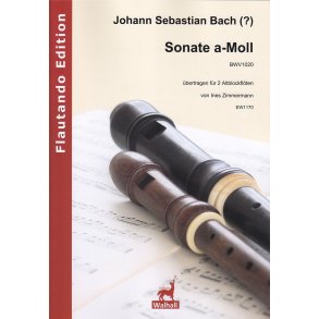 Sonate a-Moll BWV1020 : übertragen für 2 Altblockflöten