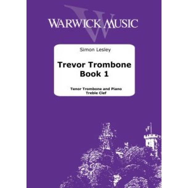 Trevor Trombone Book 1