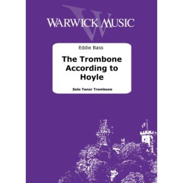 The Trombone According to Hoyle