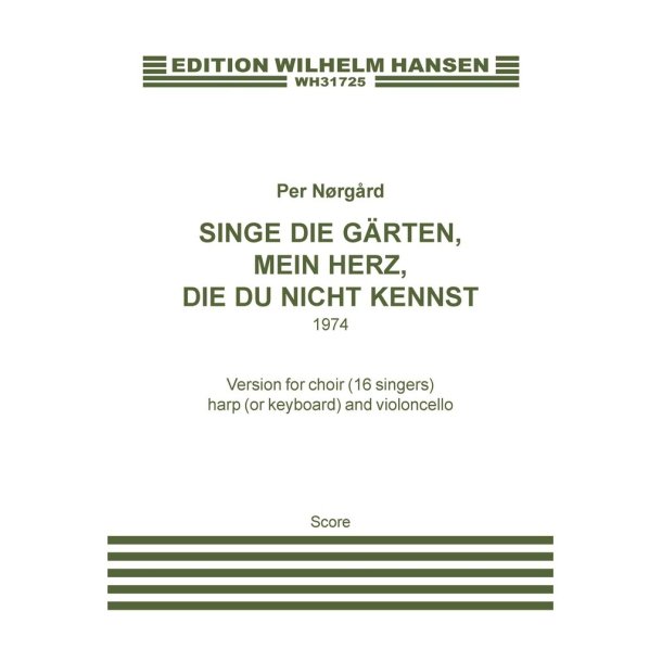 Singe die G&auml;rten, mein Herz, die du nicht kennst : 16 singers