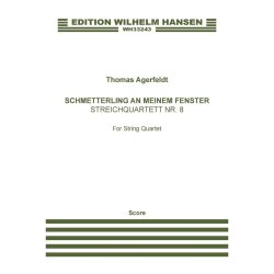 Schmetterling An Meinem Fenster : String Quartet No. 8