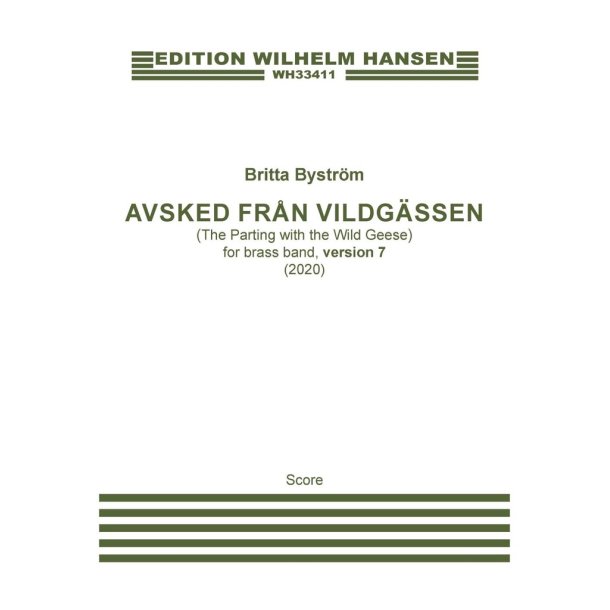 Avsked fr&aring;n vildg&auml;ssen, version 7 : The Parting with the Wild Geese- Version 7