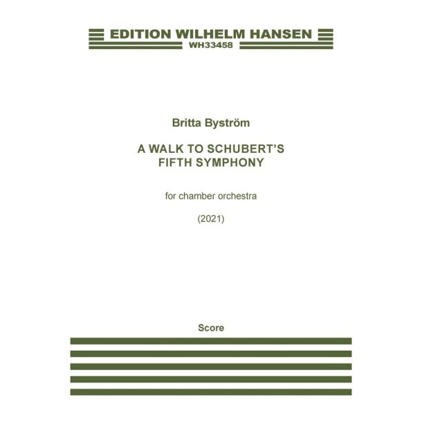 A Walk to Schubert's Fifth Symphony