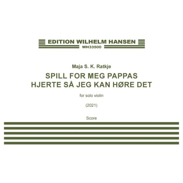 Spill for meg pappas hjerte s&aring; jeg kan h&oslash;re det