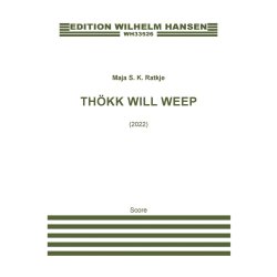 Th&ouml;kk Will Weep