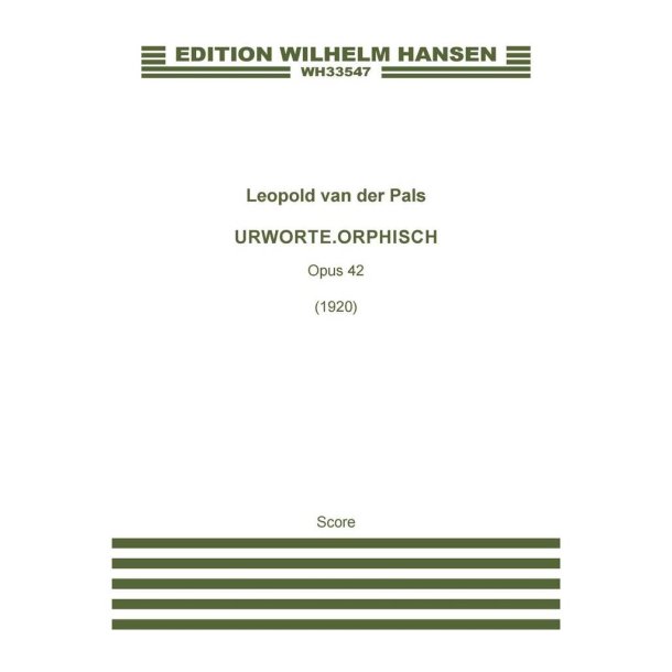 Urworte. Orphisch Op. 42